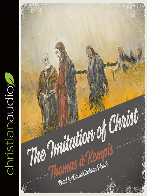 Title details for The Imitation of Christ by Thomas a Kempis - Available